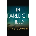 In Farleigh Field: A Novel of World War II