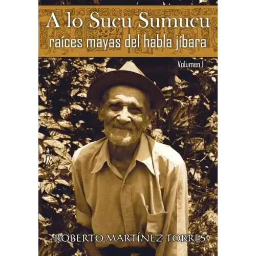 A lo sucu sumucu: Raíces mayas del habla jíbara