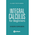 Integral Calculus for Begineers