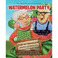 Watermelon Party