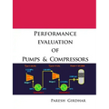 Performance Evaluation of Pumps and Compressors