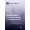 Buildings and Structures under Extreme Loads II