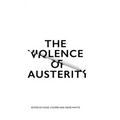 The Violence of Austerity