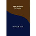 John Whopper; The Newsboy