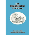 The Openhearted Audience: Ten Authors Talk about Writing for Children