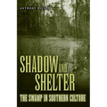 Shadow and Shelter