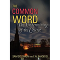 A Common Word: The Undermining of the Church