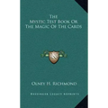 The Mystic Test Book or the Magic of the Cards