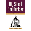 My Shield and Buckler