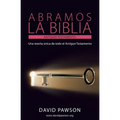 ABRAMOS LA BIBLIA El Antiguo Testamento
