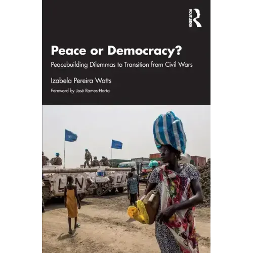 Peace or Democracy?: Peacebuilding Dilemmas to Transition from Civil Wars