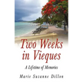 Two Weeks in Vieques