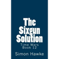 The Sixgun Solution