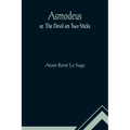 Asmodeus; or, The Devil on Two Sticks