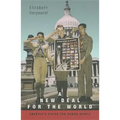 New Deal for the World: America's Vision for Human Rights