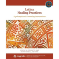 Latinx Healing Practices: Psychospiritual Counseling Interventions