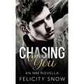 Chasing You