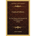 Comical Fellows: Or The History And Mystery Of The Pantomime (1863)