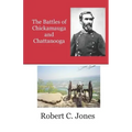 The Battles of Chickamauga and Chattanooga
