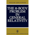 The N-Body Problem in General Relativity