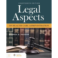 Legal Aspects of Health Care Administration
