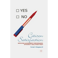 Citizen Satisfaction: Improving Government Performance, Efficiency, and Citizen Trust