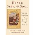 Heart, Self, & Soul: The Sufi Approach to Growth, Balance, and Harmony