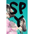 Spy and Other Short Stories