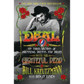 Deal: My Three Decades of Drumming, Dreams, and Drugs with the Grateful Dead