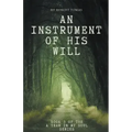 An Instrument of His Will
