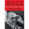 Journey to the Edge of Reason: The Life of Kurt Gödel