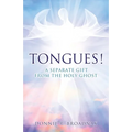 Tongues! a Separate Gift from the Holy Ghost