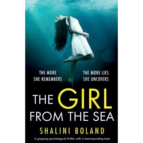 The Girl from the Sea: An absolutely gripping psychological thriller with a shocking twist