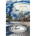 Gilbert the Mighty Hurricane: A Jamaican Experience