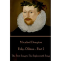 Michael Drayton - Poly-Olbion - Part I: The First Song to The Eighteenth Song