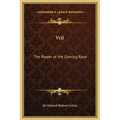 Vril: The Power of the Coming Race