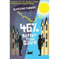 46% Better Than Dave