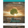 Hope for Hurting Parents (Esperanza para Padres Que Sufren) -