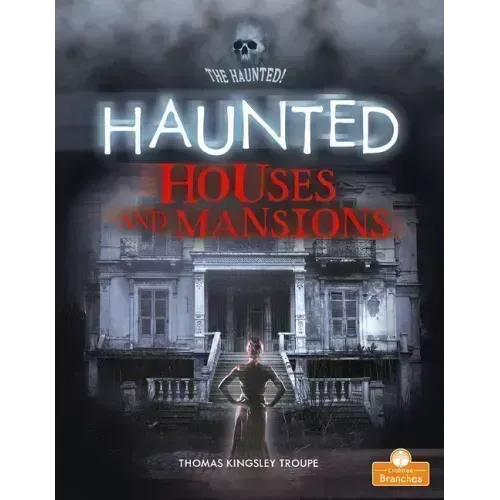 Haunted Houses and Mansions