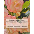 Tuberous Begonias: Culture and Management