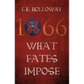 1066: What Fates Impose