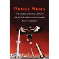 Range Wars: The Environmental Contest for White Sands Missile Range