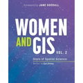 Women and Gis, Volume 2: Stars of Spatial Science