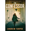 The Confessor: A Jayne Robinson Thriller, Book 3