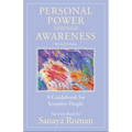 Personal Power Through Awareness, Revised Edition: A Guidebook for Sensitive People