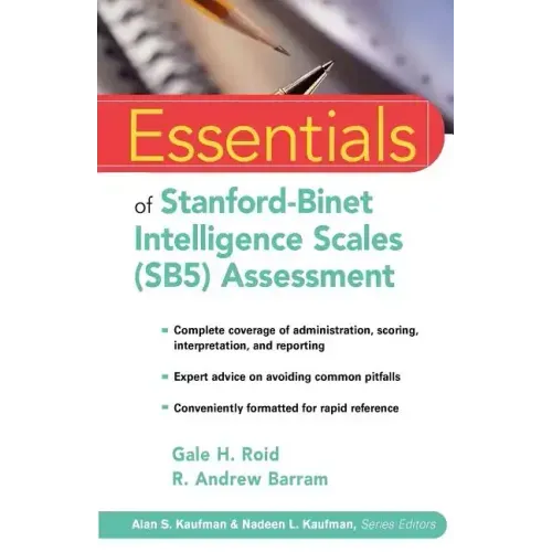 Essentials of Stanford-Binet Intelligence Scales (SB5) Assessment