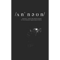 Unknown: /ʌnˈnəʊn/