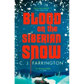 Blood on the Siberian Snow