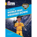 Shinoy and the Chaos Crew: The Day the World Was Weighed Down: Band 09/Gold