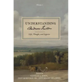 Understanding Andrew Fuller: Life, Thought, and Legacies (Volume 1)
